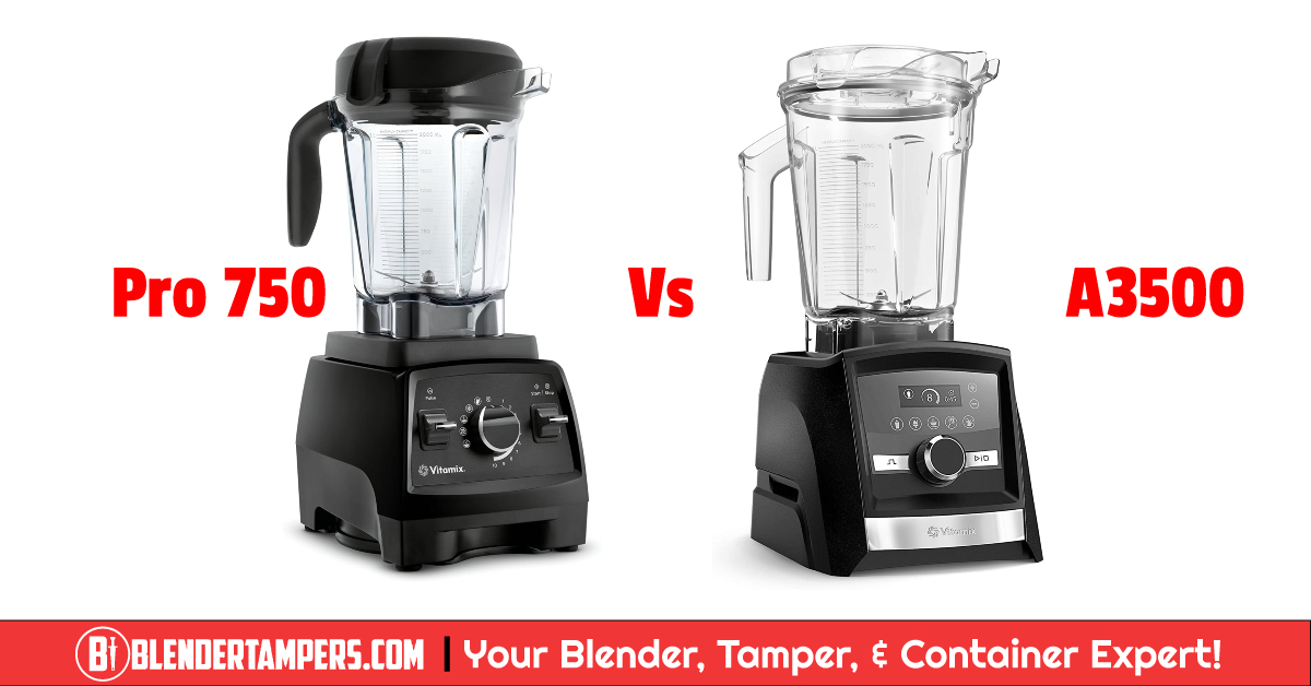 høflighed Sequel Blive ved Vitamix 750 vs A3500: Which Would I Buy in 2022?